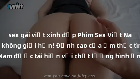 sex gái việt xinh đẹp Phim Sex Việt Nam HD - Xem ngay và không giới hạn! Đỉnh cao của ẩm thực tình dục Việt Nam được tái hiện với chất lượng hình ảnh sắc nét. Hãy thưởng thức ngay!